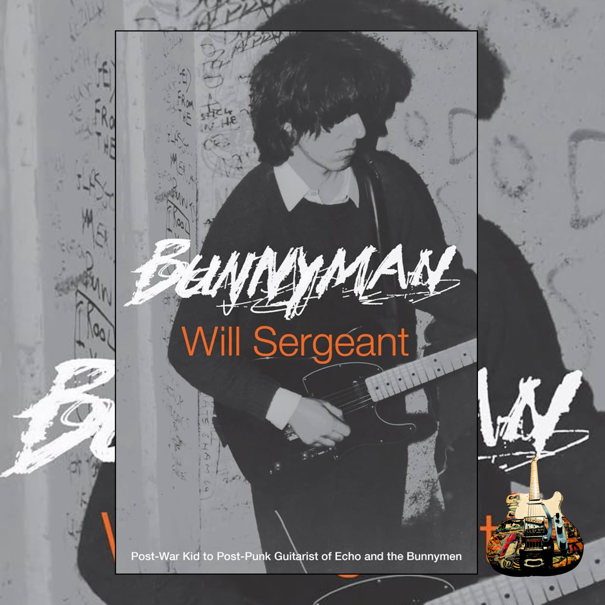 Will Sergeant’s autobiography, 'Bunnyman’, signed. USA EDITION